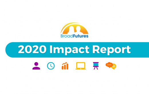 BroadFutures 2020 Impact Report